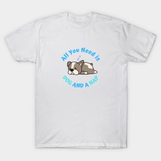 French Bulldog Needs a Nap T-Shirt